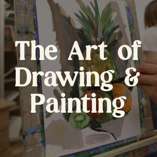 the art of drawing and painting
